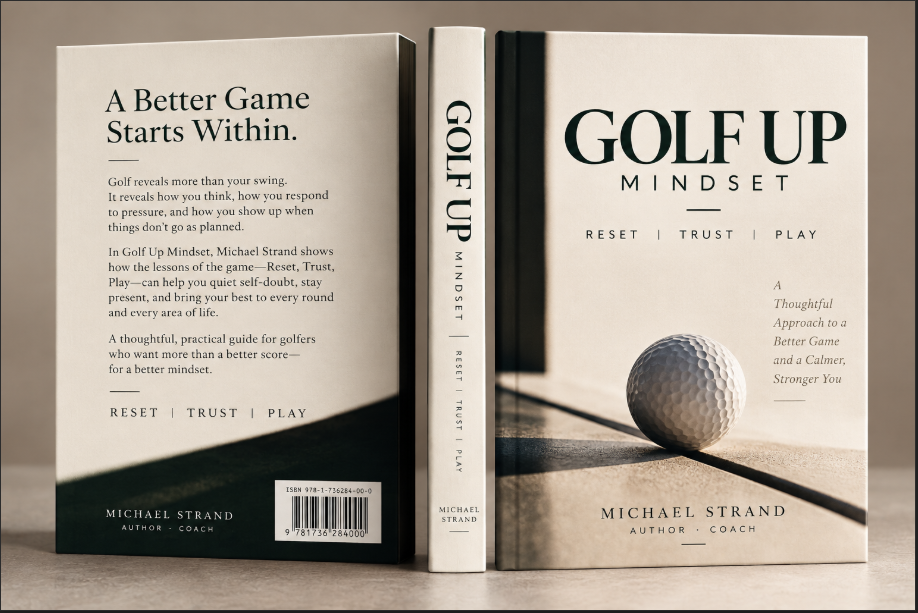 Golf Up Mindset by Michael Strand — back cover, spine and front cover